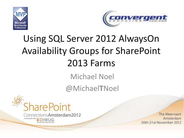 SQL 2012 AlwaysOn Availability Groups for SharePoint 2013 - SharePoint Connec...