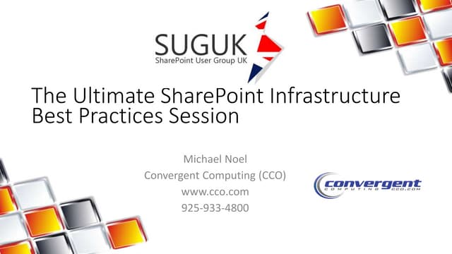 Ultimate SharePoint Infrastructure Best Practises Session - Isle of Man Share...