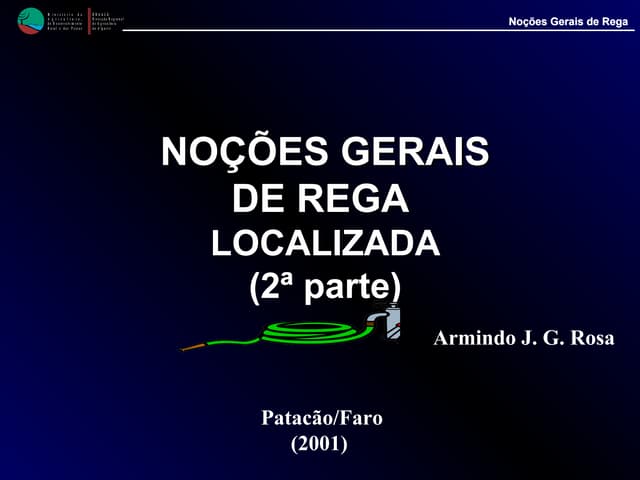Noções gerais de rega localizada (2ª parte)