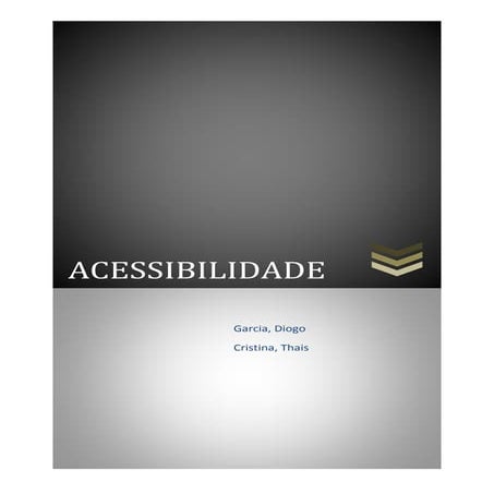 Noções sobre os quatro princípios de acessibilidade