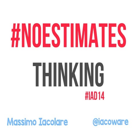 #NoEstimates Thinking