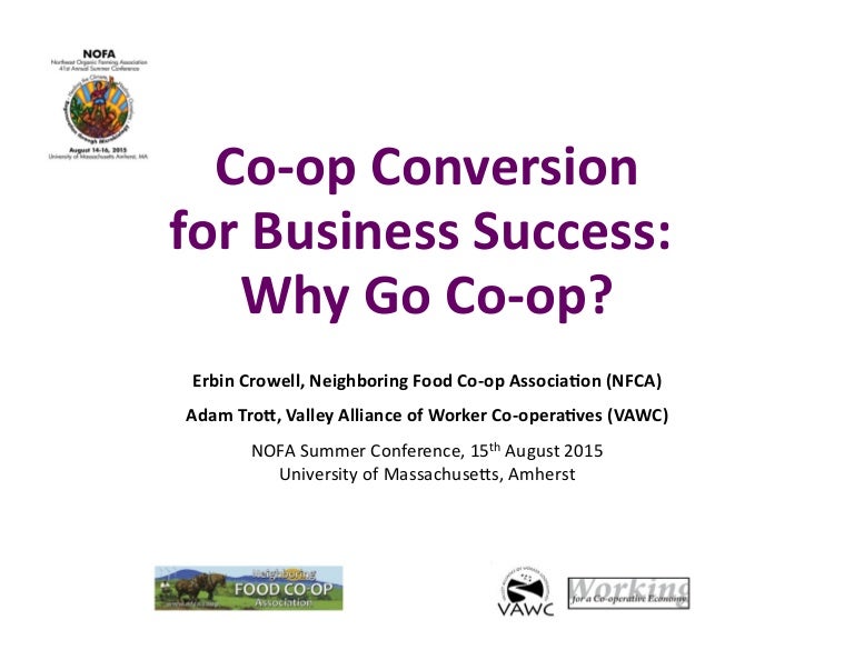 Coop Conversion for Business Success Why Go Coop?