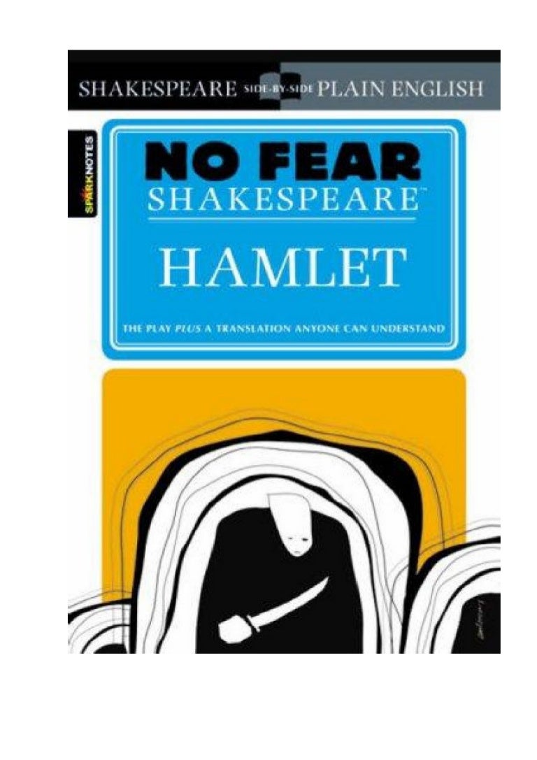No fear by shakespear hamlet No fear by shakespear hamlet
