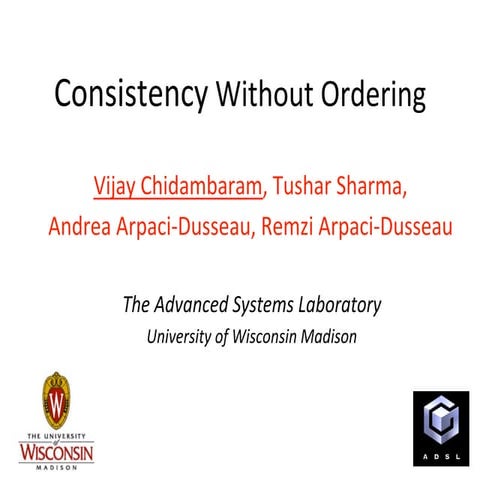 Consistency Without Ordering