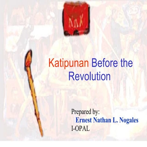 Katipunan Before the Revolution