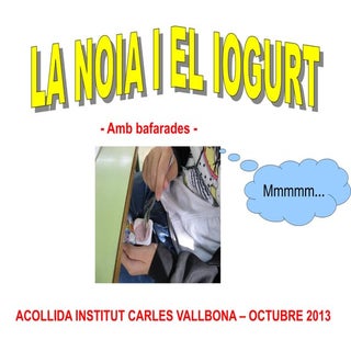 Noia iogurt bafarades