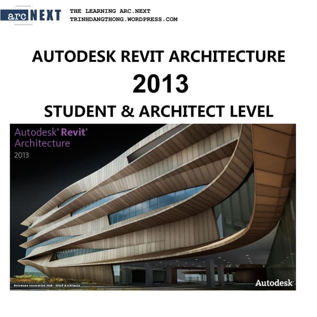 Arcnext training center - Khoa hoc Revit Architecture 2013 Student & Architect level