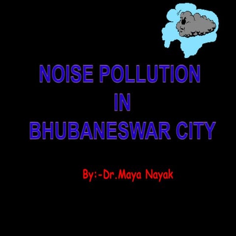 Noinse polution in bhubaneswar city