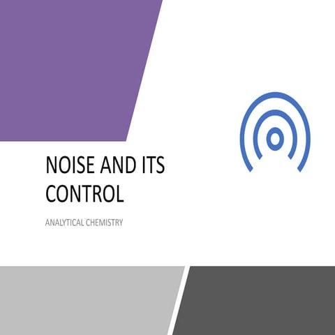 Noise and its control