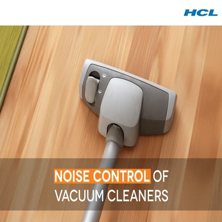 Noise Control of Vacuum Cleaners