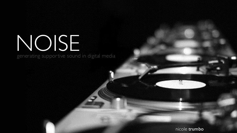 Noise