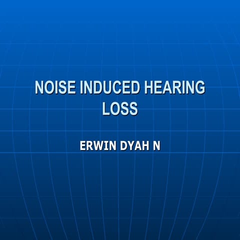 noise induced hearing loss | PPTX