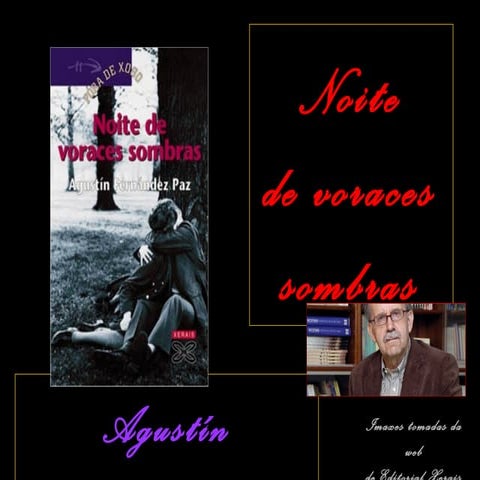 Noite voraces sombras