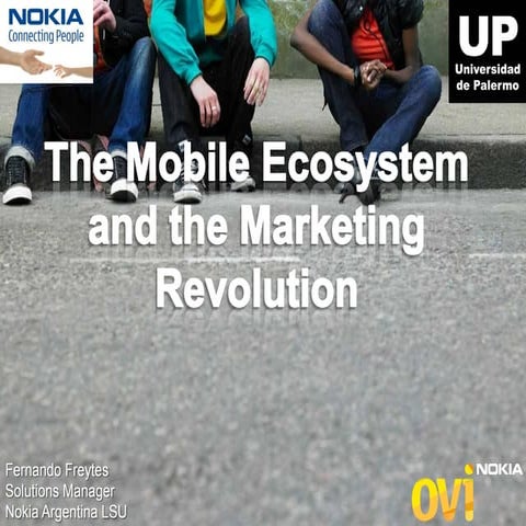 The Mobile Ecosystem and the Marketing Revolution