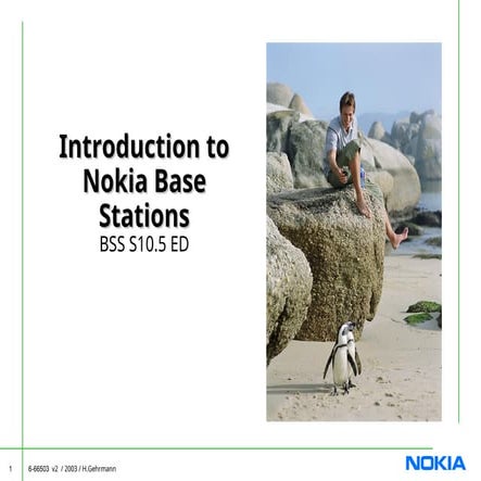Introduction to Nokia Base Stations  BSS S10.5 ED