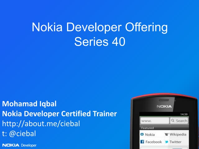 Nokia Developer Offering Series 40