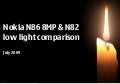 Nokia N86 8MP and N82 low light comparison