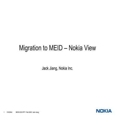 Nokia's View on Migration to MEID