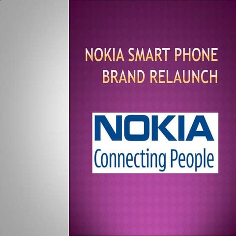 Nokia smart phone brand relaunch | PPTX