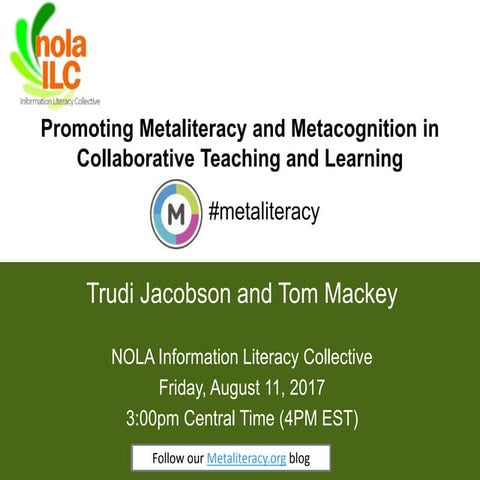 Promoting Metaliteracy and Metacognition in Collaborative Teaching and Learning