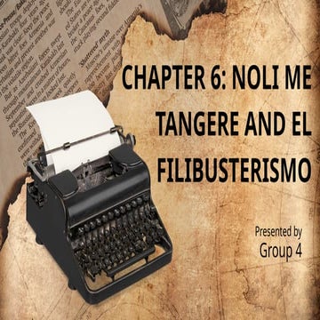 Chapter 6 Noli me tangere and el-filibustirismo.pptx