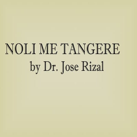 The Noli Me Tangere Novel of Dr. Jose Rizal