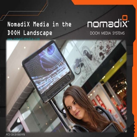 NomadiX Media in the DOOH landscape