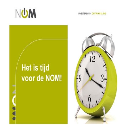 NV NOM, Investerings- en Ontwikkelingsmaatschappij voor Noord-Nederland