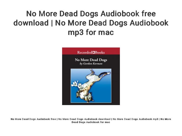 No more dead dogs questions image