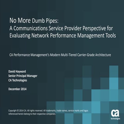 No More Dumb Pipes: A Communications Service Provider Perspective for Evaluat...