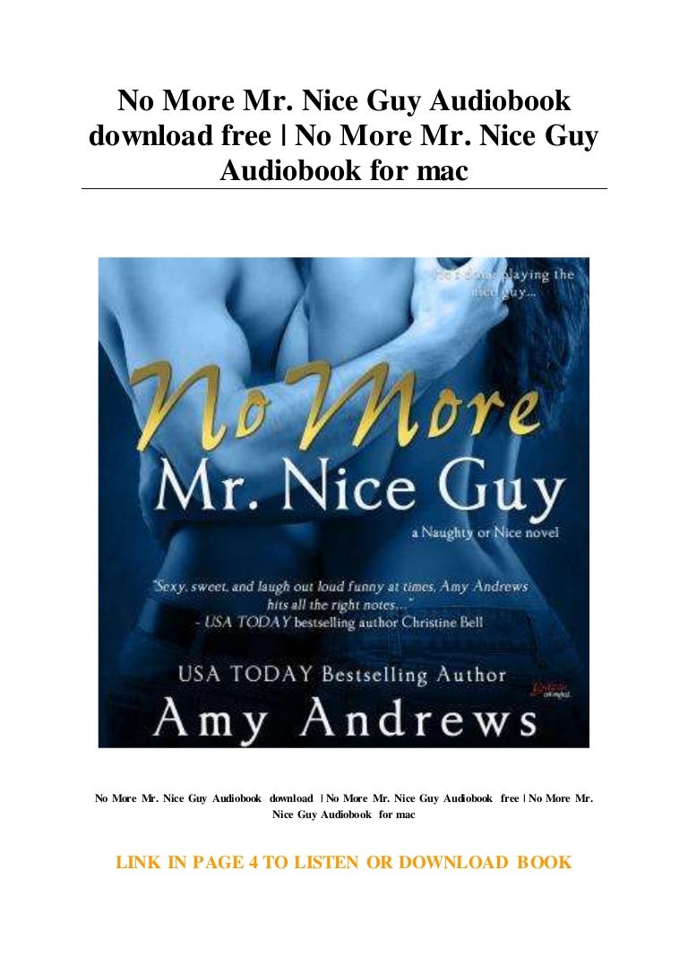 No More Mr Nice Guy Audiobook Download No More Mr. Nice Guy Audiobook download free | No More Mr. Nice Guy A…