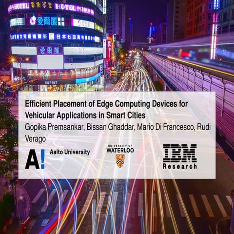 Efficient Placement of Edge Computing Devices for Vehicular Applications in S...