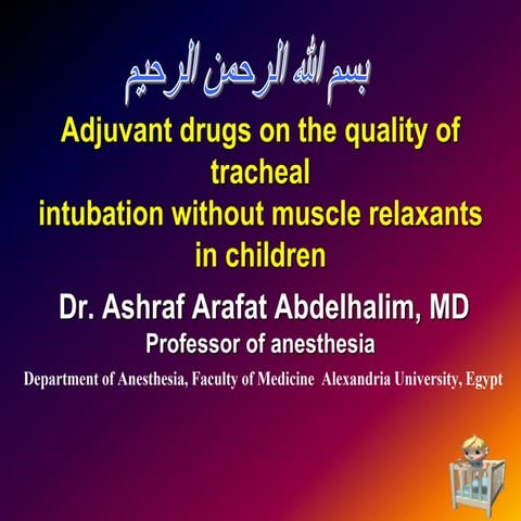 Tracheal Intubation without  muscle relaxant in children  
