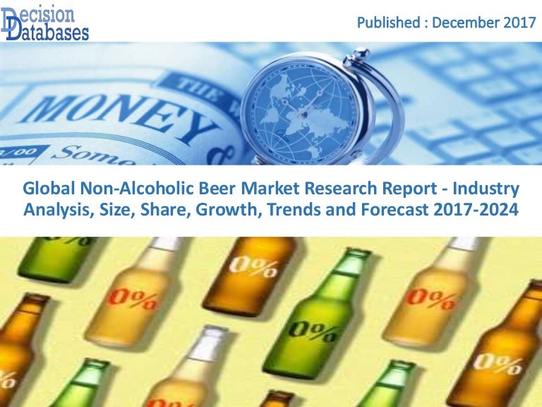 Global Non Alcoholic Beer Market Report 2017 2024