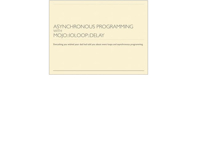 Asynchronous programming patterns in Perl