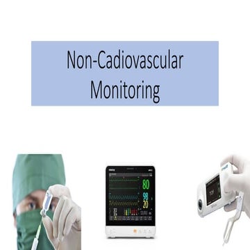 Non-Cadiovascular Monitoring anesthesia.pptx
