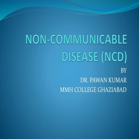 Non communicable disease