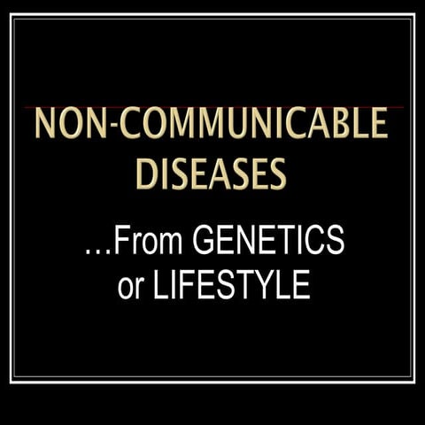 Non communicable diseases