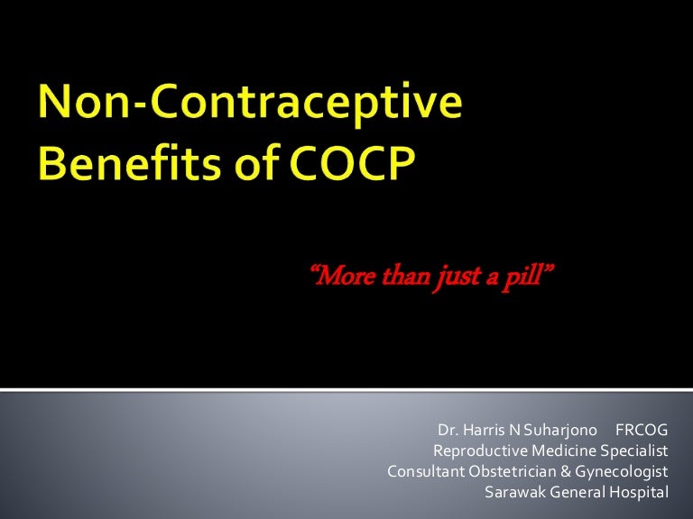 Non-contraceptive Benefits of COCP