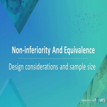 Non-inferiority and Equivalence Study design considerations and sample size