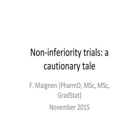 Non inferiority clinical trials