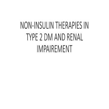 NON-INSULIN THERAPIES IN TYPE 2 DM AND RENAL (1).pdf