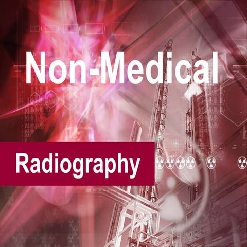 Non medical radiography