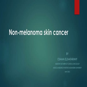 Non-melanoma skin cancer