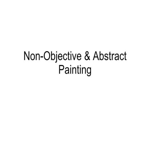 Non Objective & Abstract Painting