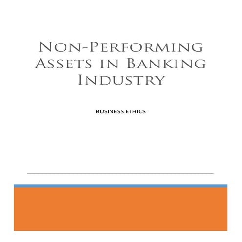 Non performing assets in banking industry