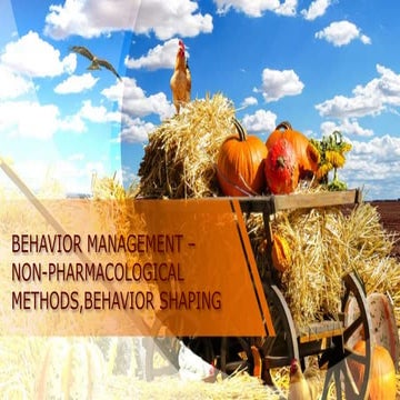 Non pharmocological behavior management 