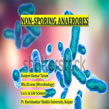 Non sporing anaerobes by rk taram