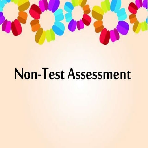 Non test assessment