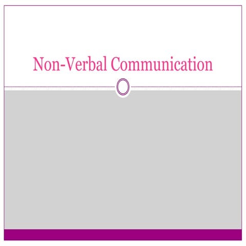 Non verbal communication